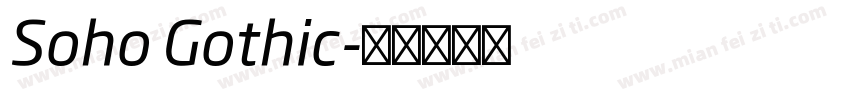 Soho Gothic字体转换